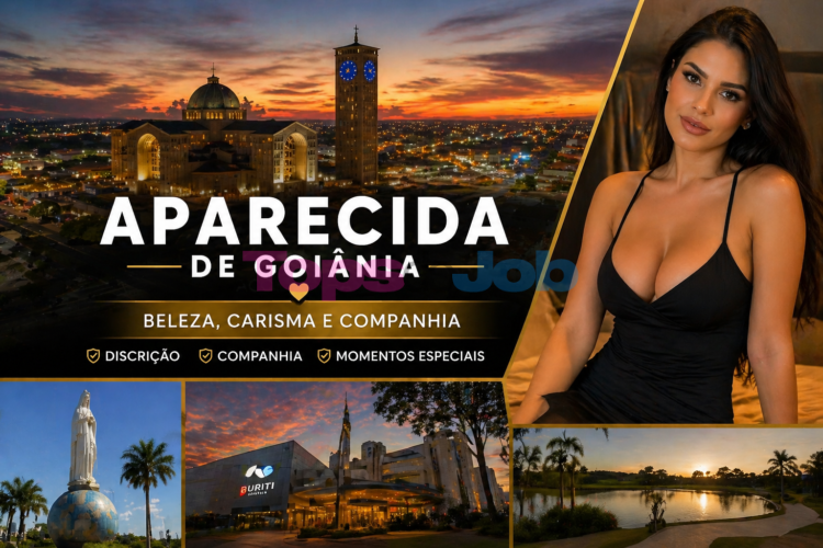Acompanhantes em Aparecida de Goiânia: guia completo, seguro e atualizado